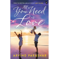 All You Need is Love