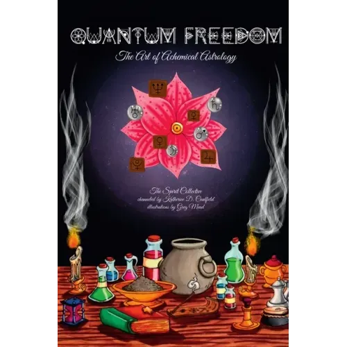Quantum Freedom: The Art of Alchemical Astrology