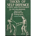 Tricks of Self-Defence, A Useful Book for Everybody (Collector's Edition)