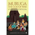 MURUGA - The God of War: As Told by an 11-Year-Old Storyteller