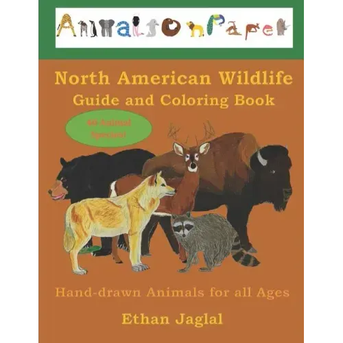 North American Wildlife Guide and Coloring Book: Hand-drawn Animals for all Ages