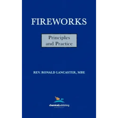Fireworks, Principles and Practice, 1st Edition