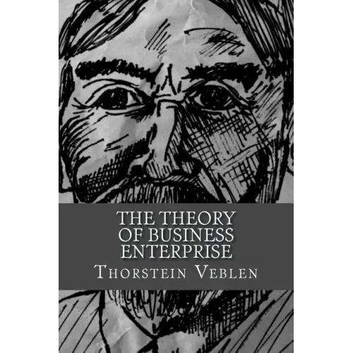 The Theory of Business Enterprise