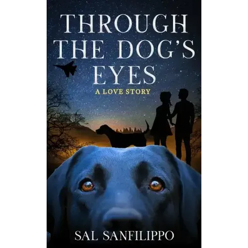 Through the Dog's Eyes: A Love Story