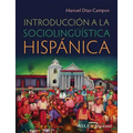 Introducción a la Sociolingüística Hispánica