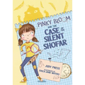 Pinky Bloom and the Case of the Silent Shofar