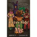 Every Side of Me: Finding Happiness, Friendship, and Yourself Through Cosplay