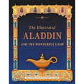 The Illustrated Aladdin and the Wonderful Lamp