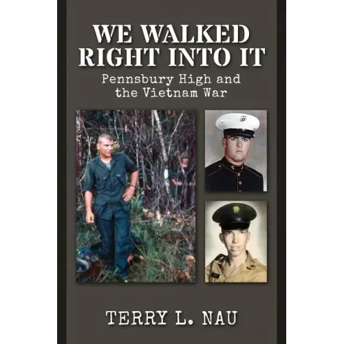 We Walked Right Into It: Pennsbury High and the Vietnam War
