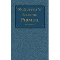 McGuffey Eclectic Primer: Revised Edition (1879)