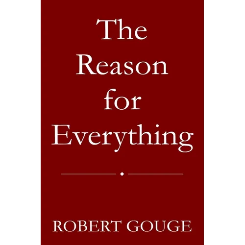 The Reason for Everything