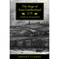The Siege of Fort Cumberland, 1776: An Episode in the American Revolution