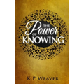 The Power of Knowing