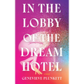 In the Lobby of the Dream Hotel