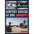 Airport Airside at Bwi: Baltimore-Washington International Thurgood Marshall Airport