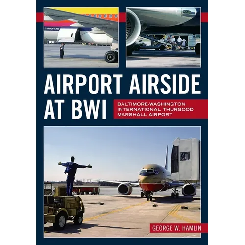 Airport Airside at Bwi: Baltimore-Washington International Thurgood Marshall Airport