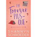 My Forever Plus-One (Large Print): A Later-in-Life Best Friends to Lovers Steamy Contemporary Romance