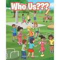 Who Us: Book 1 of Virtues