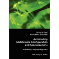 Automating Middleware Configuration and Specializations