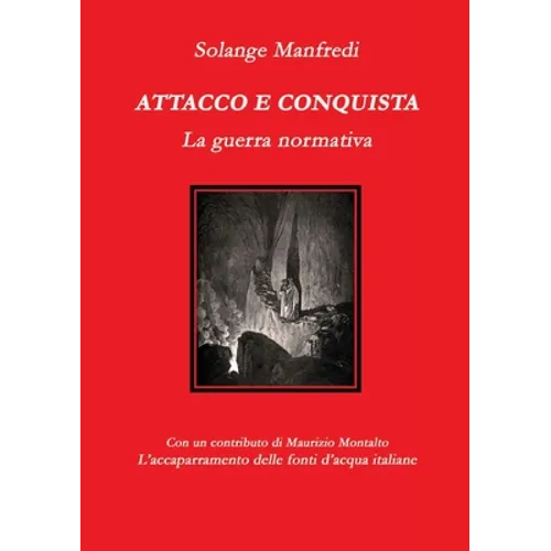 Attacco e conquista.