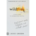 Wildfires: Revolt Against Apathy and Ignite Your World with God's Power
