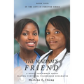 The Madam's Friend: A Novel for Women about Flawed, Textured, Vulnerable Soulmates