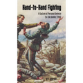 HAND-TO-HAND FIGHTING A System Of Personal Defence For The Soldier (1918)