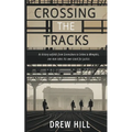 Crossing the Tracks