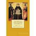 Thomistic Philosophy - Volume III: Moral Philosophy