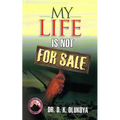 My Life is not for sale