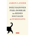 Diez Razones Para Borrar Tus Redes Sociales de Inmediato / Ten Arguments for Deleting Your Social Media Accounts Right Now