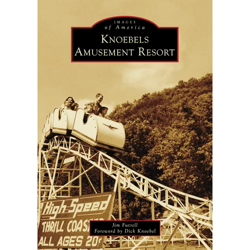 Knoebels Amusement Resort