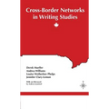 Cross-Border Networks in Writing Studies