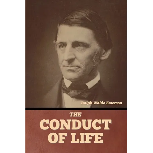 The Conduct of Life