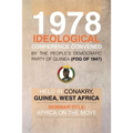 1978 Ideological Conference Convened by the People's Democratic Party of Guinea (Pdg) Held in Conakry, Guinea, West Africa: Seminar Title: Africa on T