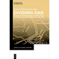 Dividing Dar: Race, Space, and Colonial Construction in German Occupied Daressalam, 1850-1920