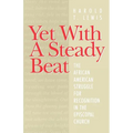 Yet with a Steady Beat