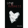 Love & Madness