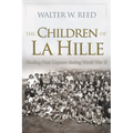 The Children of La Hille: Eluding Nazi Capture During World War II