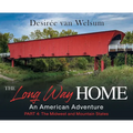The Long Way Home - An American Adventure: Part 4 - The Midwest and Mountain States