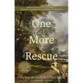 One More Rescue: From a Devastating Accident to Freeing Children from Human Trafficking