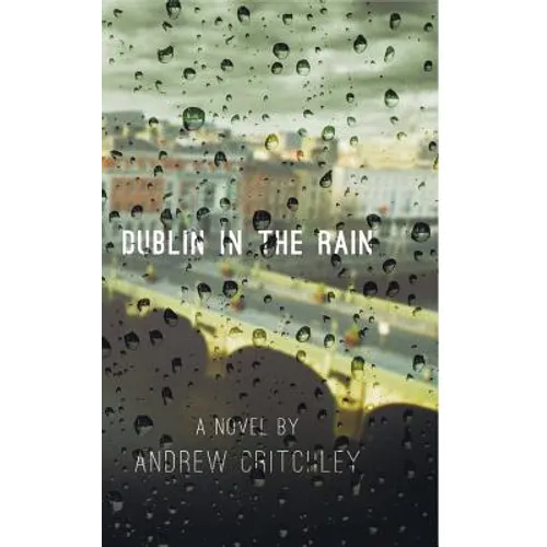 Dublin in the Rain