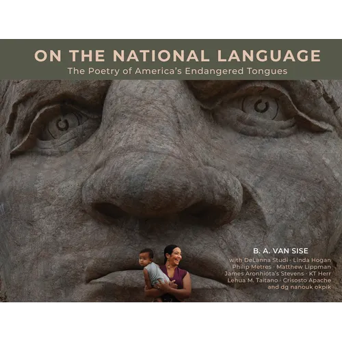 On the National Language: The Poetry of America's Endangered Tongues