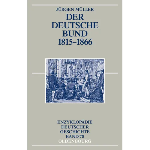 Der Deutsche Bund 1815-1866