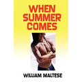 When Summer Comes