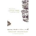 The Tale of Little Tree: A Fable About Courage