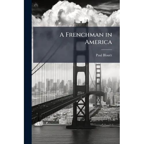 A Frenchman in America