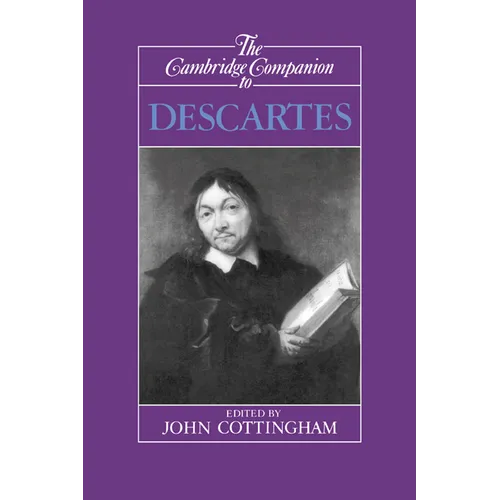 The Cambridge Companion to Descartes