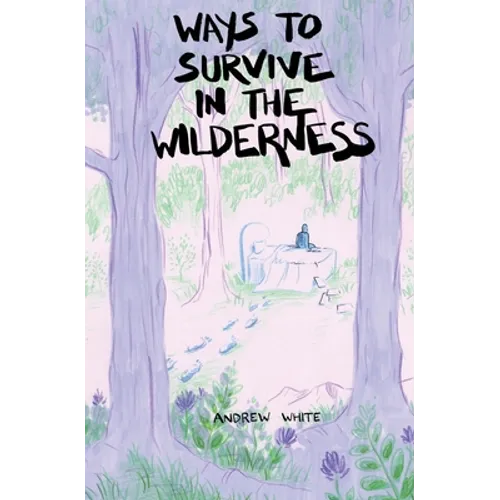 Ways to Survive in the Wilderness