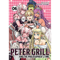 Peter Grill and the Philosopher's Time Vol. 6